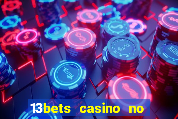 13bets casino no deposit bonus