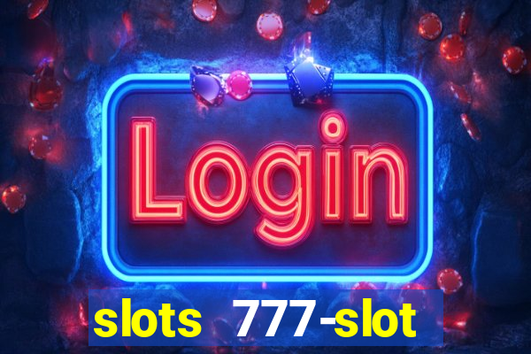 slots 777-slot machine games