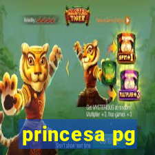 princesa pg