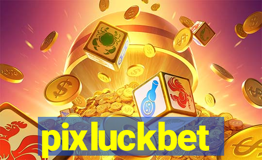 pixluckbet