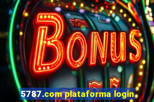 5787.com plataforma login