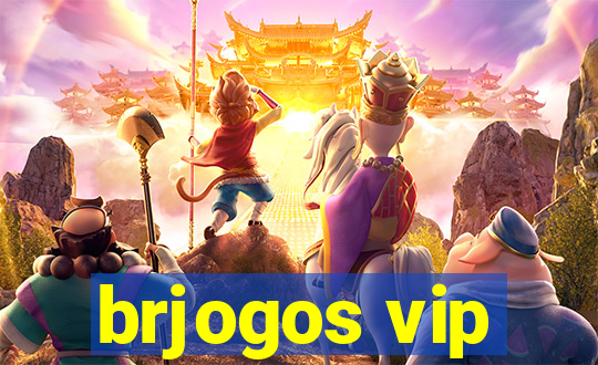 brjogos vip