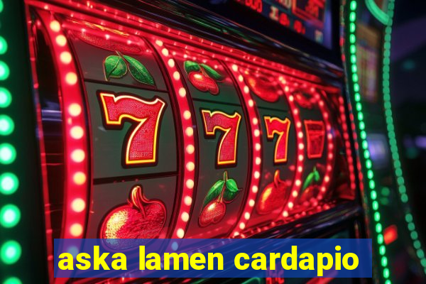 aska lamen cardapio