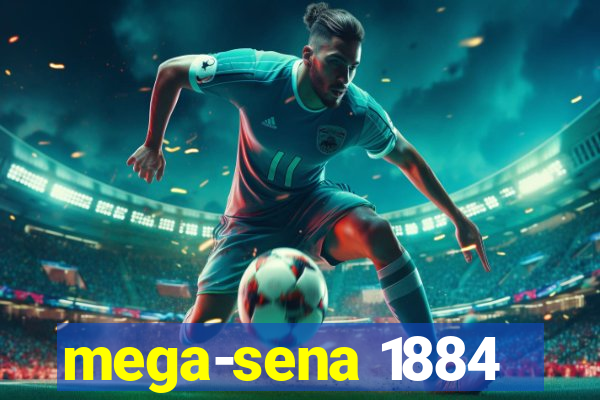 mega-sena 1884