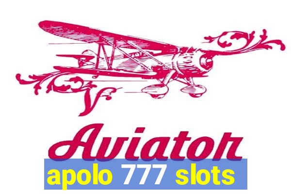 apolo 777 slots