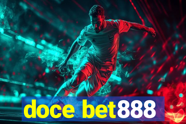 doce bet888