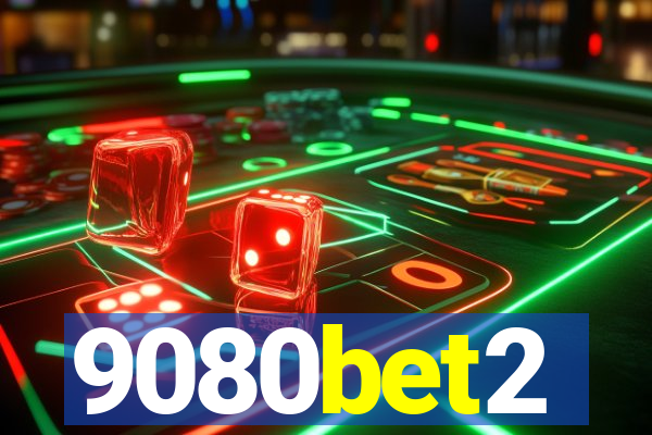 9080bet2