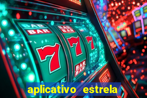 aplicativo estrela bet apk