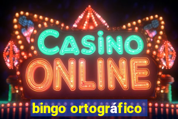 bingo ortográfico