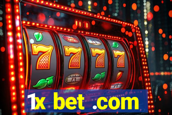 1x bet .com