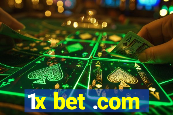 1x bet .com