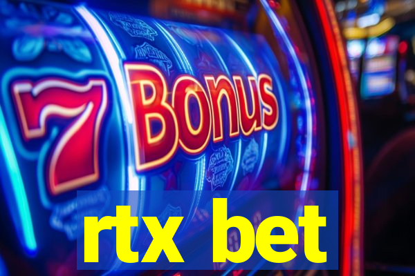 rtx bet