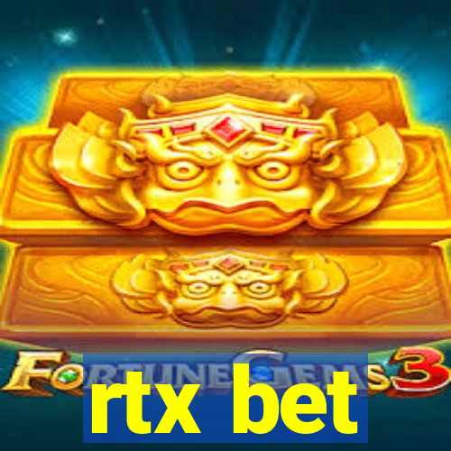 rtx bet