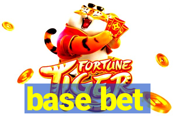 base bet