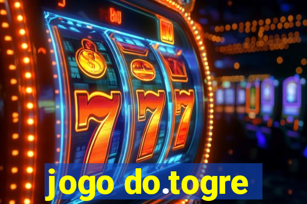 jogo do.togre