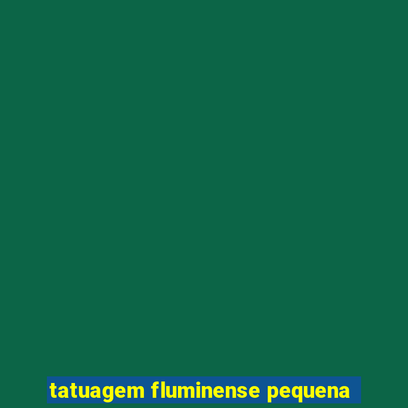 tatuagem fluminense pequena