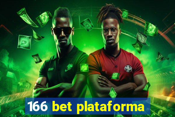 166 bet plataforma