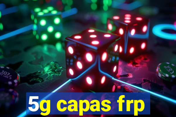 5g capas frp