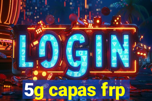 5g capas frp