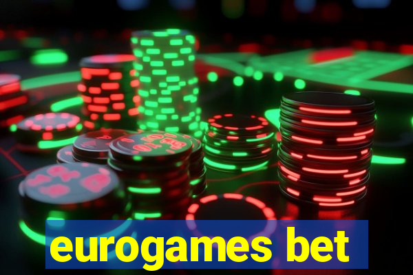 eurogames bet