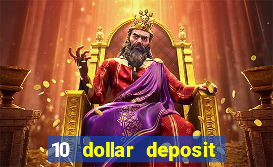 10 dollar deposit casinos australia