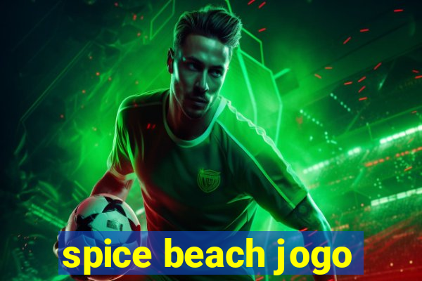 spice beach jogo