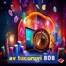 av tucuruvi 808