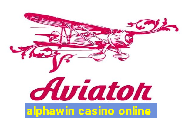 alphawin casino online