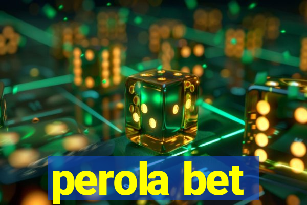 perola bet