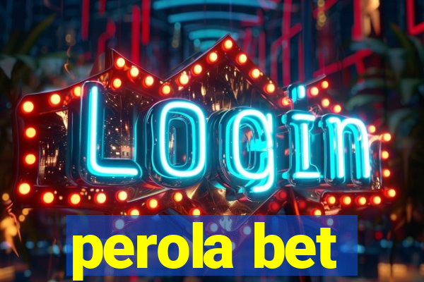 perola bet