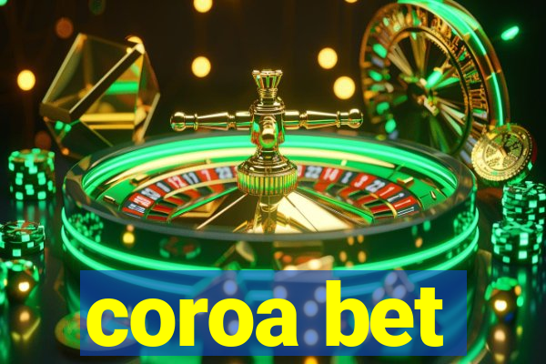 coroa bet