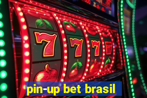 pin-up bet brasil