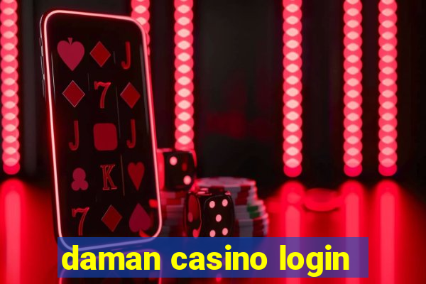 daman casino login