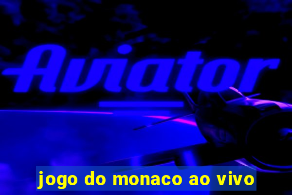 jogo do monaco ao vivo