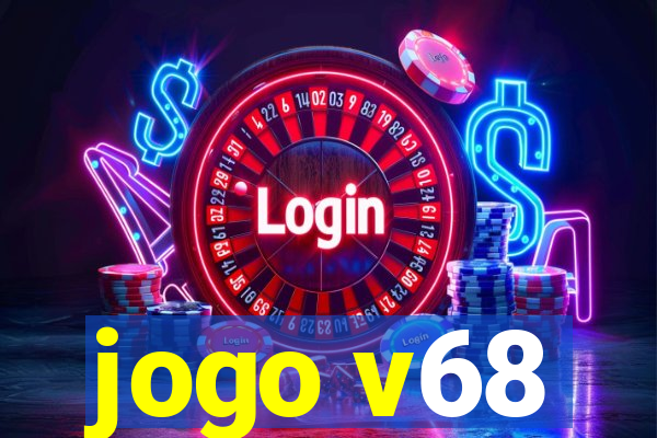 jogo v68