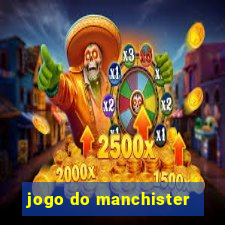 jogo do manchister