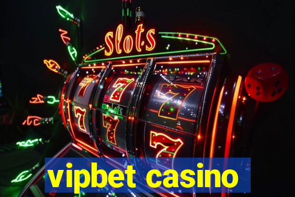 vipbet casino