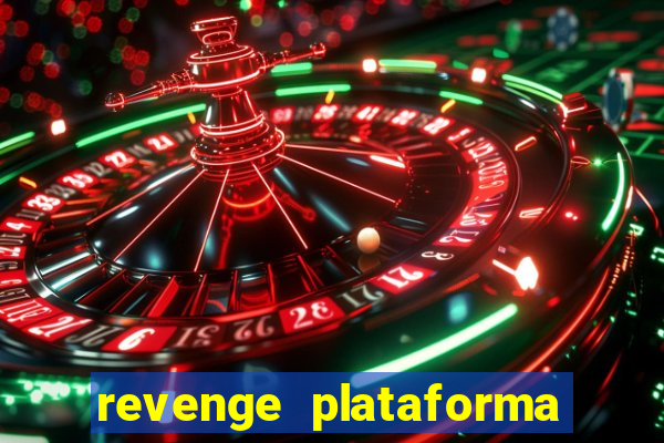 revenge plataforma de jogos