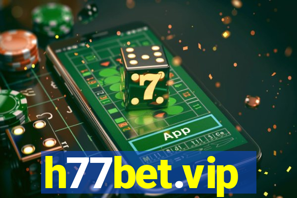 h77bet.vip