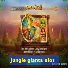 jungle giants slot