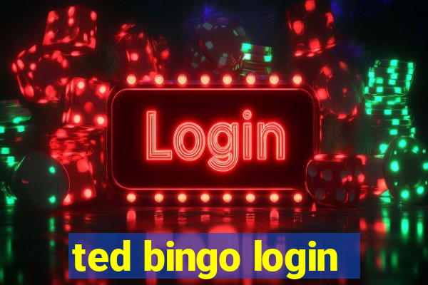 ted bingo login