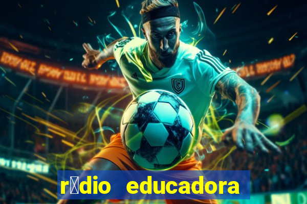 r谩dio educadora de caetit茅