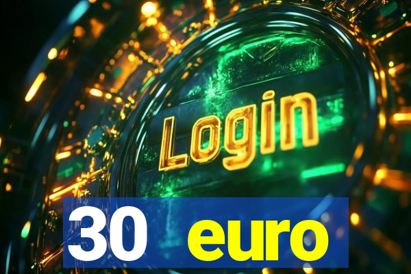 30 euro startguthaben online casino