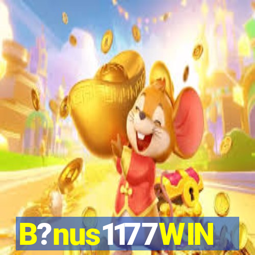 B?nus1177WIN