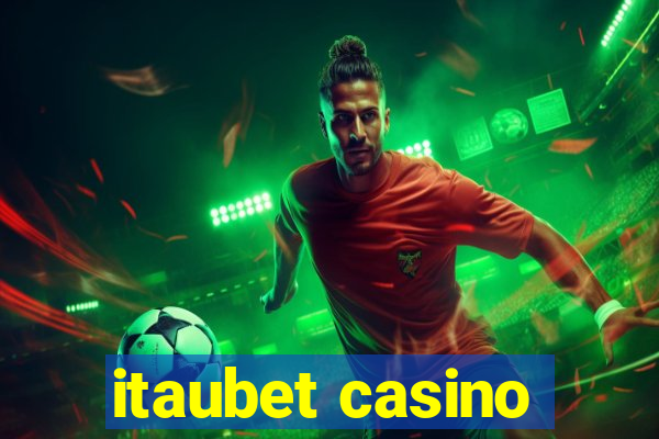 itaubet casino