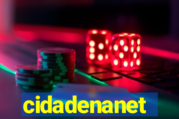 cidadenanet