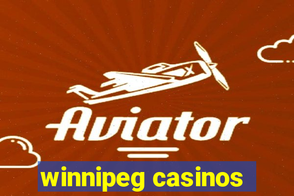 winnipeg casinos