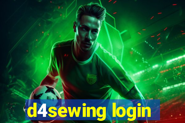 d4sewing login