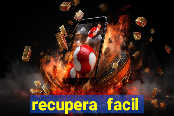 recupera facil reclame aqui