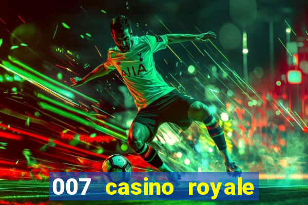 007 casino royale 2006 download dublado mp4